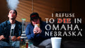 I Refuse to Die in Omaha, Nebraska (Digital Download)